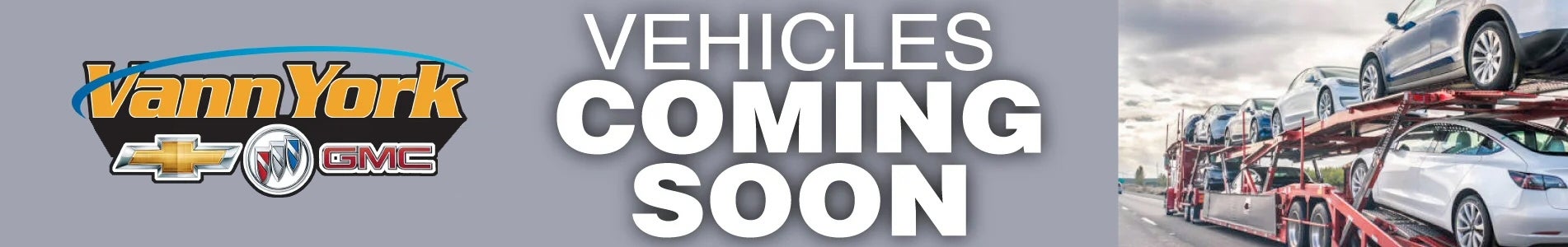 Vehicles Coming Soon